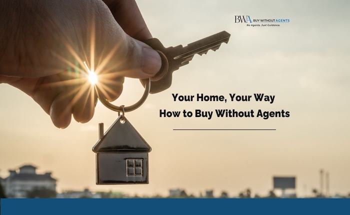 Your Home, Your Way: How to Buy Without Agents